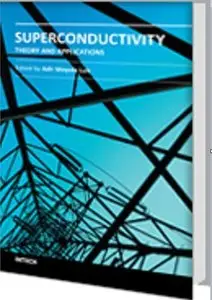 Superconductivity - Theory and Applications (repost)