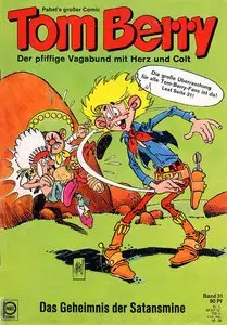 Tom Berry - Band 31 - Das Geheimnis der Satansmine