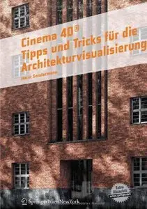 Cinema 4D. Tipps und Tricks für die Architekturvisualisierung (Repost)