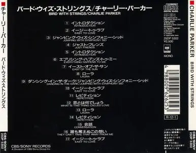 Charlie Parker - Bird With Strings: Live At The Apollo, Carnegie Hall & Birdland (1950) {CBS-Sony Japan 25DP 5302, Early Press}