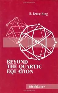 Beyond the Quartic Equation by R. Bruce King