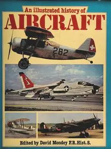 An Illustrated History of Aircraft