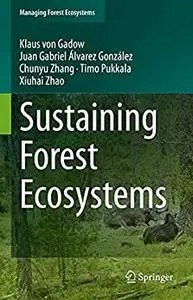 Sustaining Forest Ecosystems