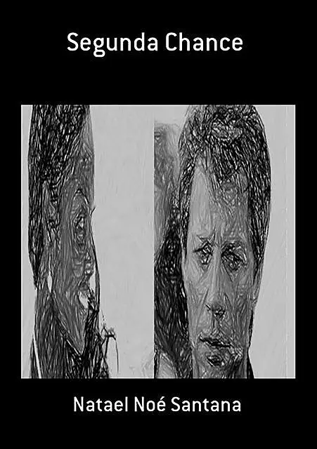 «Segunda Chance» by Natael Noé Santana