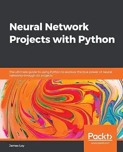 Neural Network Projects with Python (Repost)