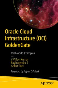 Oracle Cloud Infrastructure (OCI) GoldenGate: Real-world Examples