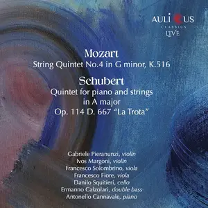 Gabriele Pieranunzi - Mozart: String Quintet No. 4 - Schubert: Quintet For Piano And Strings in A Major (2024) [24/96]