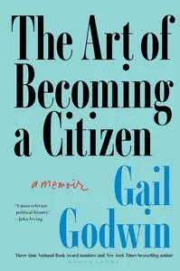 The Art of Becoming a Citizen: A Memoir