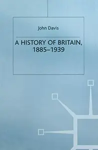 A History of Britain, 1885-1939