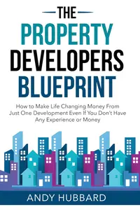 The Property Developers Blueprint