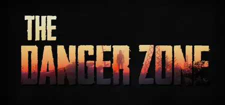 The Danger Zone (2025)