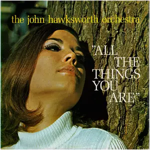 The John Hawksworth Orchestra - All The Things You Are (1957/2025) [Official Digital Download]