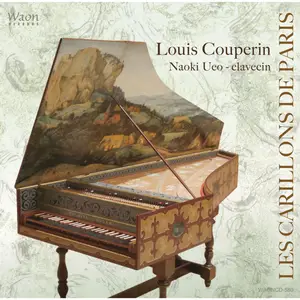 Naoki Ueo - L. Couperin- Les Carillons de Paris (2024) [Official Digital Download 24/192]