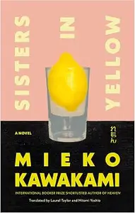 Sisters in Yellow: A Novel