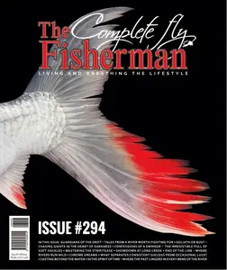 The Complete Fly Fisherman - Issue 294 2026