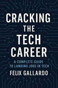 Cracking The Tech Career