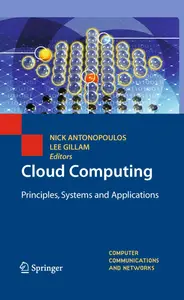 Cloud Computing: Principles, Systems and Applications (Computer Communications and Networks)