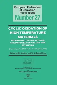 Cyclic Oxidation of High Temperature Materials - Proceedings of an EFC Workshop, Frankfurt/Main, 1999