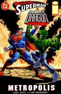 Superman &amp; The Savage Dragon - Metropolis