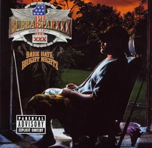 Bubba Sparxxx - Dark Days, Bright Nights (2001)
