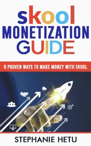 Skool Monetization Guide: 8 proven ways to make money with Skool