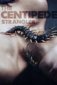 The Centipede Strangler (2025)