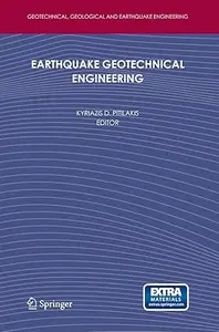 Earthquake Geotechnical Engineering: 4th International Conference on Earthquake Geotechnical Engineering-Invited Lectures