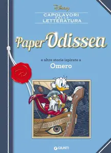 Capolavori della letteratura Disney 004 - PaperOdissea (Giunti 2016-04)