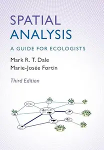 Spatial Analysis: A Guide for Ecologists (3rd Edition)