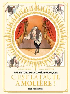 Une Histoire De La Comédie-Française