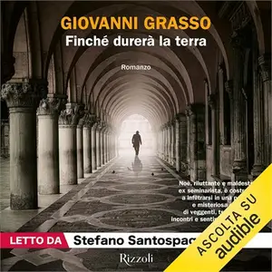 «Finché durerà la terra» by Giovanni Grasso