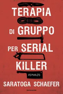 Saratoga Schaefer - Terapia di gruppo per serial killer