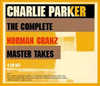 Charlie Parker - The Complete Norman Granz Master Takes (2005)