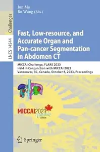Fast, Low-resource, and Accurate Organ and Pan-cancer Segmentation in Abdomen CT: MICCAI Challenge, FLARE 2023