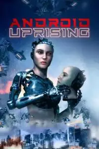 Android Uprising (2020)