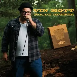 Vin Mott - Rogue Hunter (2019)