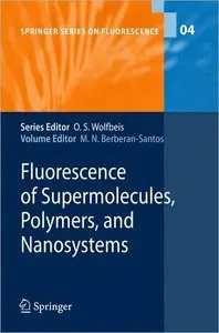 Fluorescence of Supermolecules, Polymers, and Nanosystems (repost)