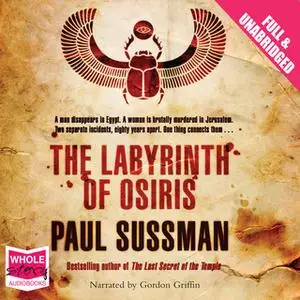 «The Labyrinth of Osiris» by Paul Sussman