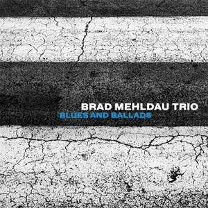 Brad Mehldau Trio - Blues And Ballads (2016) [Official Digital Download 24-bit/96kHz]