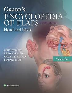 Grabb's Encyclopedia of Flaps: Head and Neck (Repost)
