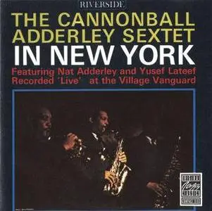 Cannonball Adderley Sextet - In New York (Live at the Village Vanguard - 1962)