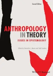 Anthropology in Theory: Issues in Epistemology, 2 edition