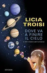 Licia Troisi - Dove va a finire il cielo (Repost)