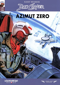 Il Grande Fumetto D'Aviazione - Volume 65 - Dan Cooper 18 - Azimut Zero