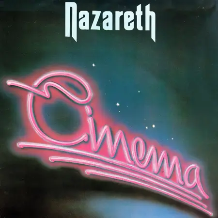 Nazareth - Cinema 24bit/192KHz Vinyl Rip