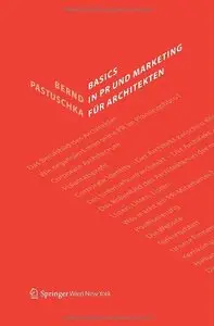 Basics in PR und Marketing für Architekten
