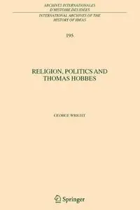 Religion, Politics and Thomas Hobbes