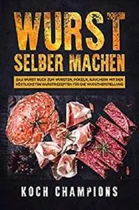 Wurst selber machen