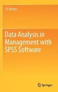 Data Analysis in Management with SPSS Software 