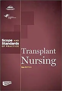 Transplant Nursing, Second Edition